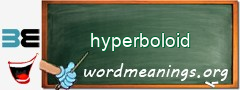 WordMeaning blackboard for hyperboloid